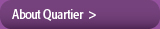 About Quartier