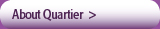 About Quartier