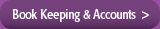 Book Keeping & Accounts